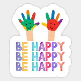 be happy Sticker